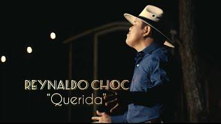 Querida (Video Oficial) Reynaldo Choc