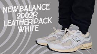 BEST SUMMER SHOE??? New Balance 2002R Leather Pack White On Foot | Detailed Look