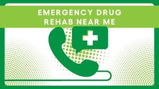 Emergency Drug Rehab Near Me: A Guide to Getting Immediate Help