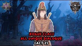 Rogue Class All Unique Dialogue (Act 2) [Baldur's Gate 3]