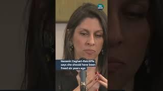Nazanin Zaghari-Ratcliffe says she should have been freed six years ago | ITV News