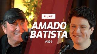 AMADO BATISTA - Piunti #104