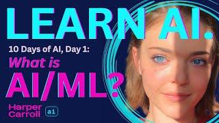 What is AI? What is the difference between AI and ML? + Q&A (10 Days of AI Basics, Day 1)