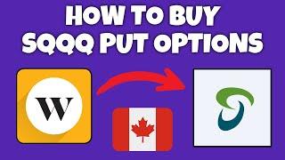 How To Buy SQQQ Put Options In Canada | Wealthsimple Tutorial