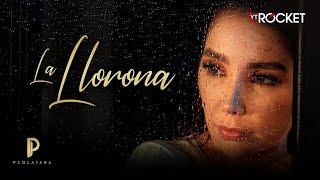 Paola Jara - La Llorona (Video Oficial)