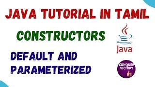 30) Constructors in Java  (default & parameterized) in Tamil