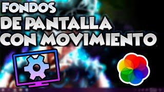 COMO PONER FONDOS DE PANTALLA CON MOVIMIENTO 2021/ FONDOS ANIMADOS/WINDOWS 7, 8,  8.1, 10