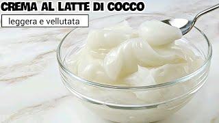 Crema al Latte di Cocco liscia e vellutata. Senza uova, senza farina, senza glutine né lattosio.