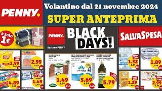 volantino penny Black Friday dal 21 novembre 2024  #anteprima  Offerte promozioni Black Days