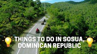 What to do in Sosua Dominican Republic?
