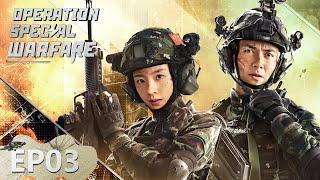 Operation Special Warfare | EP03 | Strim Percuma di WeTV | ENG SUB]