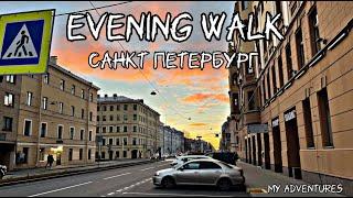 City saint Petersburg ,walking tour in the evening (Russia) 2022