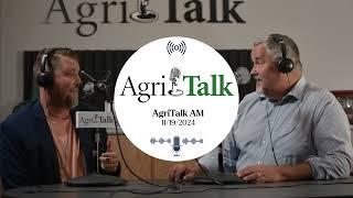 AgriTalk AM - November 19, 2024