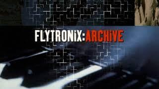 Flytronix - Archive (1998) Full Album