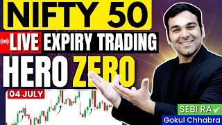 Live Trading | Nifty Expiry - Hero Zero Trade  | 04 July