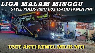 STYLE KALEM POLOS MTI 002 TSALJU REBORN PANEN PENUMPANG DI MALAM MINGGU