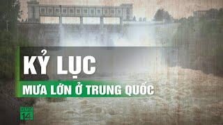 Kỷ lục: Một thị trấn nhỏ ở Trung Quốc hứng lượng mưa bằng cả năm gộp lại chỉ trong 1 ngày| VTC14