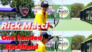 Ultimate Way to Hit A One Handed Backhand! Epic instruction by Rick Macci! ️