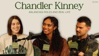 Chandler Kinney: Balancing Roles and Real Life