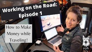 Working on the Road - Introduction and How I Work a Full-Time Corporate Job on the Road