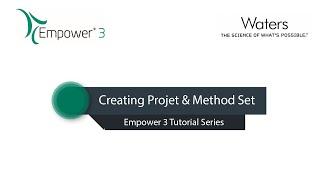 Empower 3 - How to Create Project & Method Set