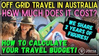 How Much Does It Cost To Travel Around Australia? | What No-one Else Is Telling You!