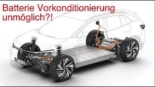 Volkswagen ID - Batterie Vorkonditionierung unmöglich?