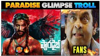 The Paradise Glimpse Troll | Paradise Glimpse Reaction | Nani | Srikanth Odela | Anirudh |