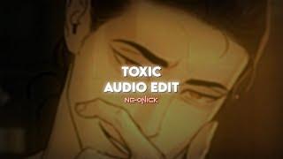 toxic - britney spears | edit audio