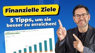 Finanzielle Ziele setzen | 5 Tipps, wie DU sie am besten erreichst | Finanz-TÜV ersellen