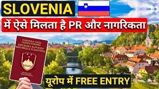 Easy PR & Citizenship In 𝐒𝐋𝐎𝐕𝐄𝐍𝐈𝐀 | Move To Slovenia | Free Europe