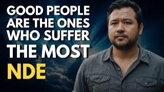 He Died and Jesus Revealed Why Good People Suffer More - The Shocking Truth!