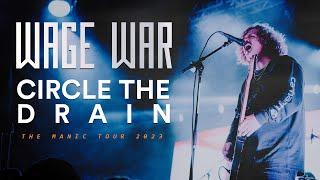 Wage War - "Circle The Drain" LIVE! The Manic Tour 2023