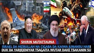 ISRAEL DA HIZBULLAH NA CIGABA DA KAIWA JUNANSU HARI DUK DA YARJEJENIYAR TSAGAITA WUTAR DAKE TSAKANI