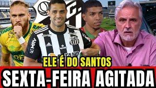 JÁ É NOSSO! ACABOU DE ACONTECER AGORA NO SANTOS! 4 NOTÍCIAS DE CAIR O QUEIXO