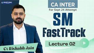 Lecture 02 | CA Inter Strategic Management Fastrack For Sept. 2024 Exam | Chapter 1| #cainter