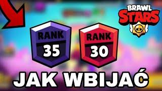 JAK WBIJAĆ 30/35 RANGI w BRAWL STARS  (NOWA META)