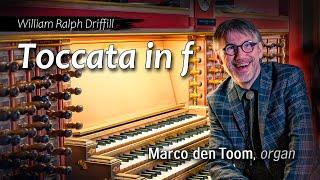 Toccata Driffill | MARCO DEN TOOM, Laurenskerk Rotterdam NL