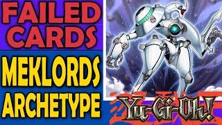 Meklords - Failed Cards, Archetypes, and Sometimes Mechanics in Yu-Gi-Oh