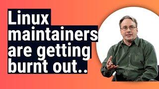 Linus Torvalds: Speaks on Fatigue and the Future of Linux