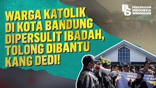 Warga Katolik di Kota Bandung Dipersulit Ibadah, Tolong Dibantu Kang Dedi!