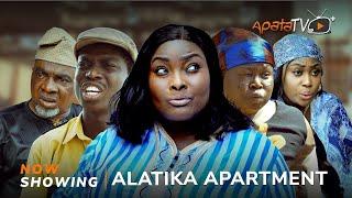 Alatika Apartment - Yoruba Movie 2024 Drama Apa, Sidi, Olaiya Igwe, Ronke Odusanya, Mama Nonetwork