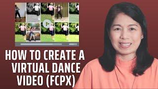 How to create a virtual dance video 