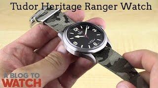 Tudor Ranger Watch Review | aBlogtoWatch