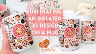 3D Inflated Sublimation Design on a Mug: My ETSY Bestseller!