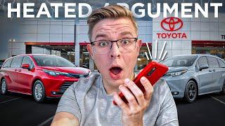 Heated Argument with Dealership Over a TOYOTA?!?!