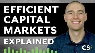 Efficient Capital Markets Explained