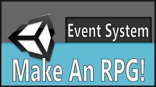 Make An RPG: Event System(C# Delegates and Events)