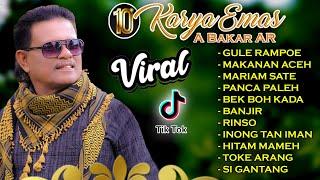 Kumpulan Lagu Aceh A Bakar AR - Armawati AR || Gule Rampoe Viral Tik Tok 2024 Full Album || Remix