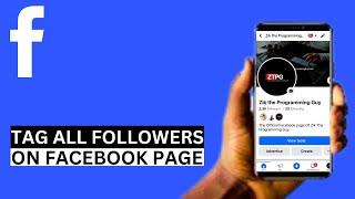 How to Tag All Followers On Facebook Page